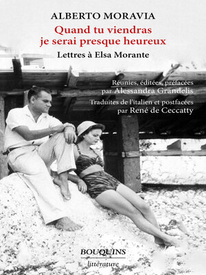 cover image of Quand tu viendras je serai presque heureux--Lettres à Elsa Morante